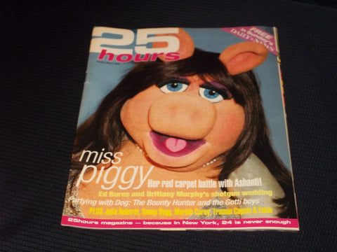 2005 MAY 8 25 HOURS MAGAZINE - MISS PIGGY FRONT COVER - E 13738
