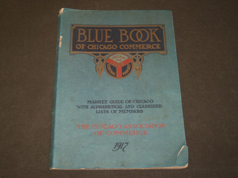 1917 BLUE BOOK OF CHICAGO COMMERCE MARKET GUIDE - SOFTCOVER - J 3576