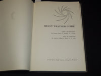 1965 HEAVY WEATHER GUIDE BOOK BY CAPTAIN EDWIN T. HARDING & KOTSCH - KD 4585M