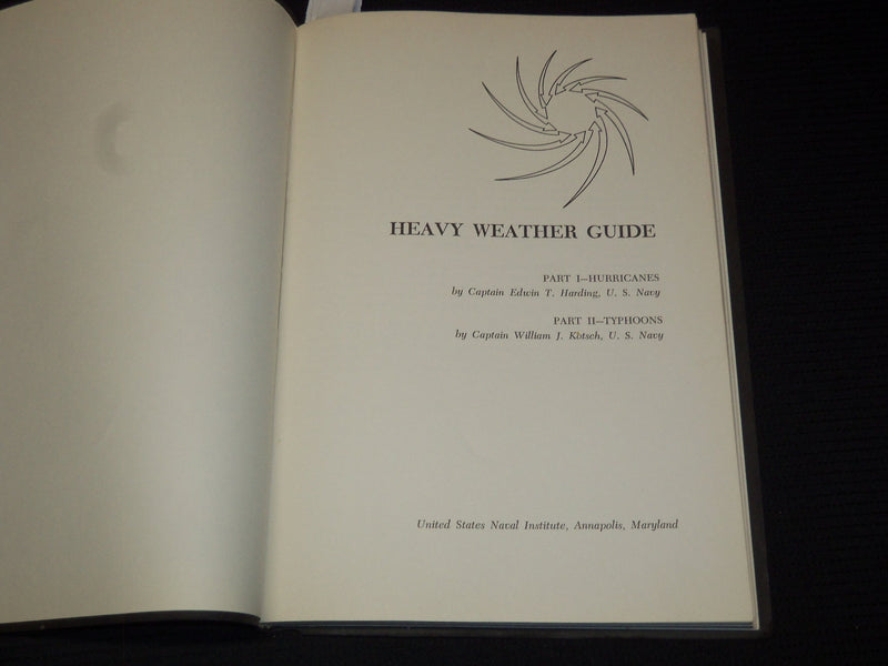 1965 HEAVY WEATHER GUIDE BOOK BY CAPTAIN EDWIN T. HARDING & KOTSCH - KD 4585M