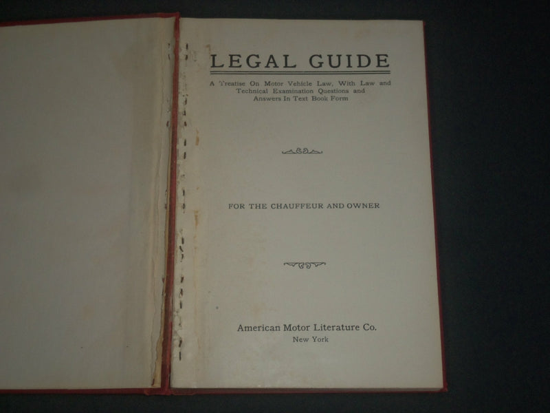 1913 LEGAL GUIDE FOR THE AUTOIST BOOK BY EVERETT WARD - STROBRIDGE - KD 5444