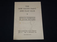1924 THE NEW HAVEN PAINT AND CLAY CLUB 7TH EXHIBITION CATALOG - K 2066