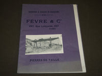 1910'S FAVRE & CIE CARRIERES & SCIERIES DE BOURGOGNE FRENCH CATALOGUE - FR 453