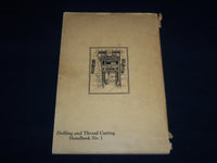 1924 DRILLING AND THREAD CUTTING HANDBOOK - POPULAR MECHANICS - J 8824