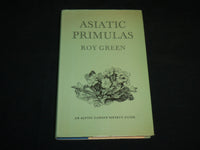 1986 ASIATIC PRIMULAS HARDCOVER BOOK BY ROY GREEN - KD 7121