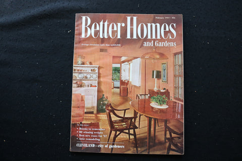 1957 FEB BETTER HOMES AND GARDENS MAGAZINE - ROOMS TO REMEMBER COVER - E 9754