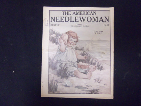 1923 AUGUST THE AMERICAN NEEDLEWOMAN MAGAZINE-ARTICLES & ILLUSTRATIONS-ST 4422