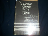 1964 THROUGH STORMS WE GROW SERMONS BY ALEXANDER ALAN STEINBACH SIGNED - KD 588