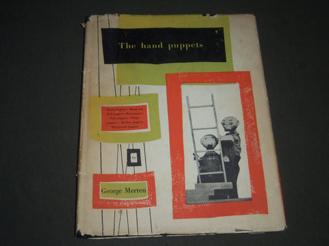 1957 THE HAND PUPPETS BY GEORGE MERTEN HARDCOVER BOOK - I 1235