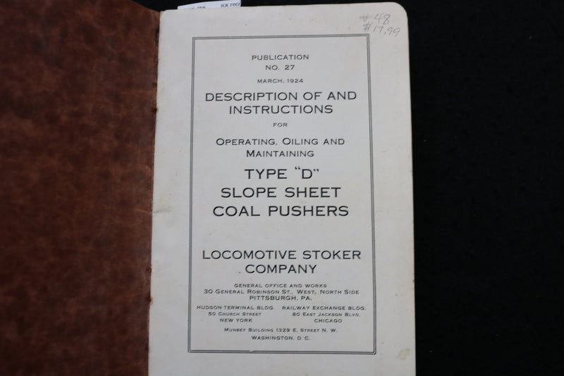 1924 LOCOMOTIVE STOKER CO.-TYPE D SLOPE SHEET COAL PUSHERS- LOT OF 3- O 3680