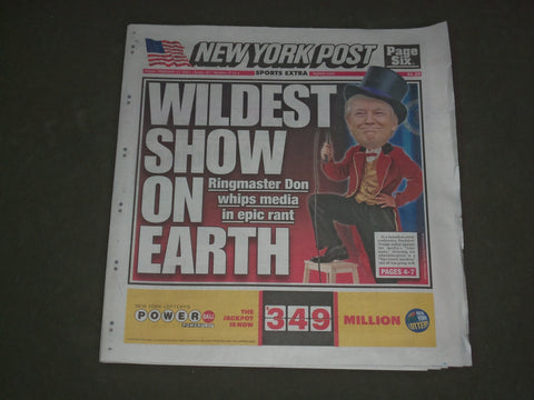 2017 FEBRUARY 17 NEW YORK POST NEWSPAPER - DONALD TRUMP - FAKE NEWS RANT