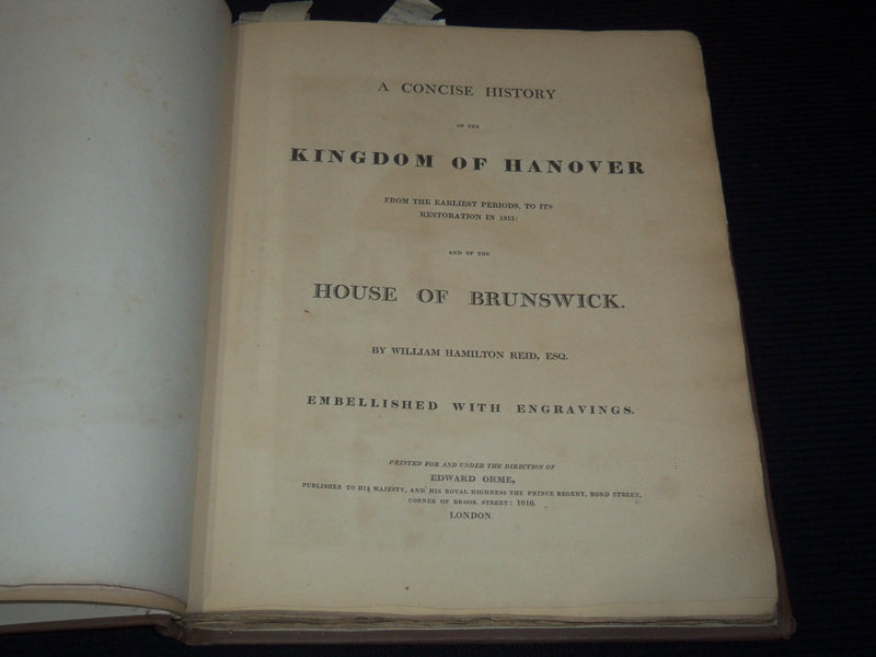 1816 HISTORY OF THE KINGDOM OF HANOVER VOLUME BY WILLIAM REID - Z 243