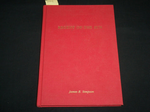 1988 REGENT OF THE SUN - SEA GIRT HARDCOVER BOOK BY JAMES B. SIMPSON - KD 7107