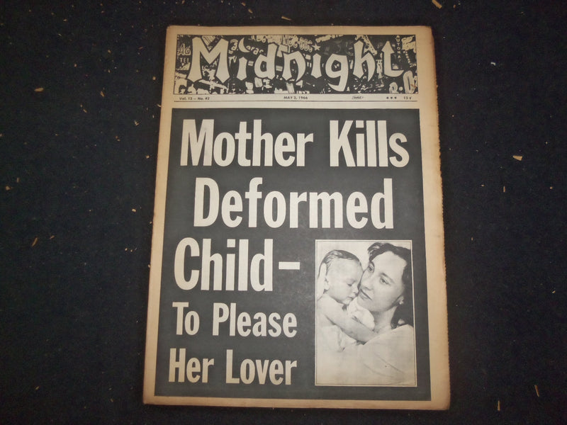 1966 MAY 2 MIDNIGHT NEWSPAPER - MOTHER KILLS DEFORMED CHILD - NP 7361