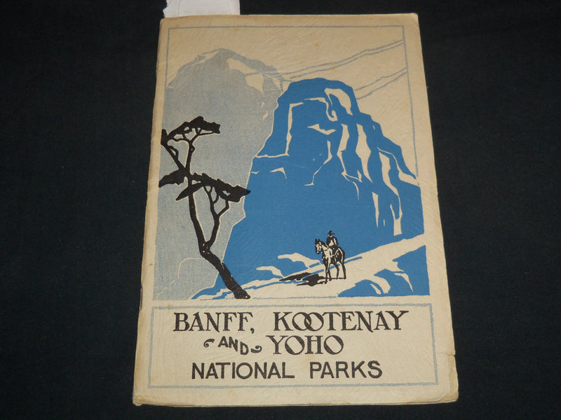 1931 BANFF KOOTENAY AND YOHO NATIONAL PARKS GUIDE BOOK - OTTAWA - J 8186