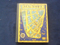 1926 NEW YORK NOT SO LITTLE AND NOT SO OLD HARDCOVER BOOK-SARAH LOCKWOOD-KD 8693