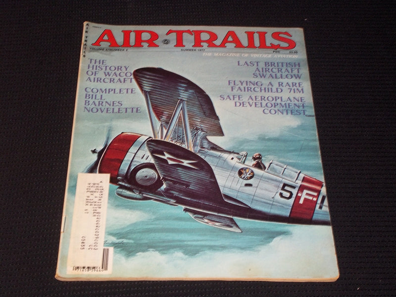 1977 SUMMER AIR TRAILS MAGAZINE - WACO AIRCRAFT COVER - E 7078