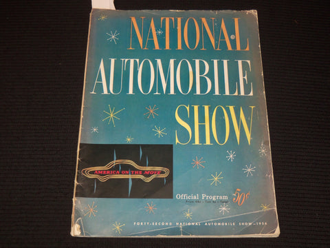 1956 NATIONAL AUTOMOBILE SHOW OFFICIAL PROGRAM - GREAT PHOTOS - K 1295A