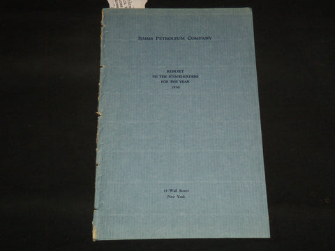 1930 SIMMS PETROLEUM COMPANY STOCKHOLDERS REPORT - NEW YORK- J 8936