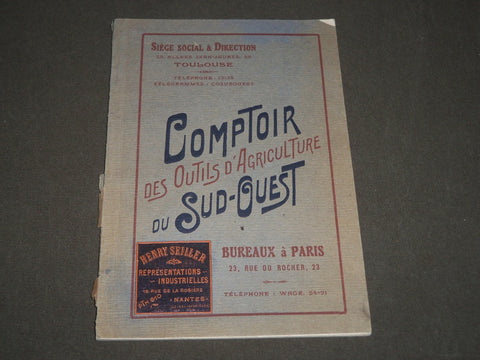 1900'S COMPTOIR DES OUTILS D'AGRICULTURE DU SUD-OUEST FRENCH CATALOGUE - FR 638
