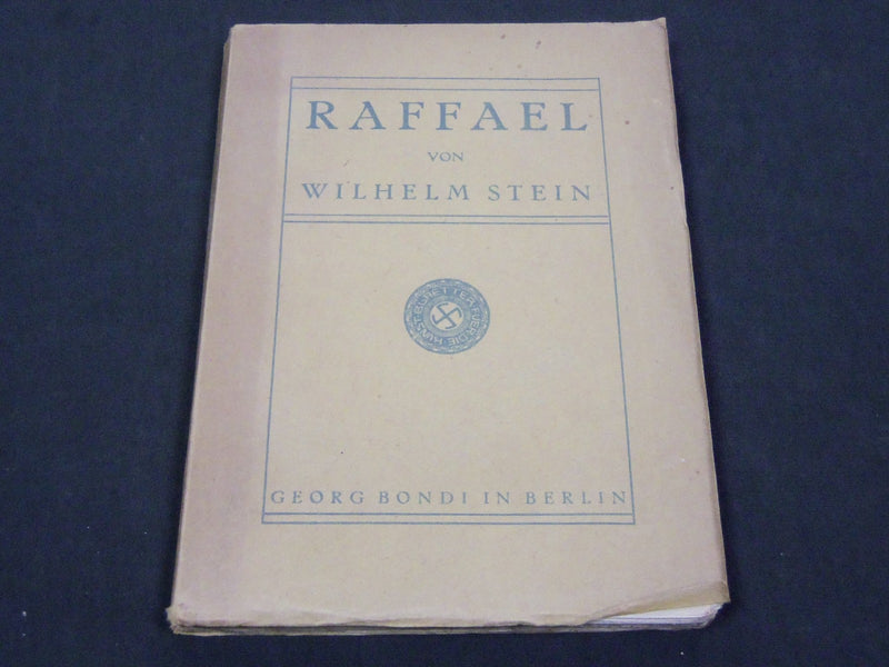 1923 RAFFAEL BY WILHELM STEIN SOFTCOVER BOOK - GERMAN - KD 1522A