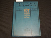 1928 THE ROAD TO LIBERTY HARDCOVER BOOK BY HERMANN HAGEDORN - KD 7291