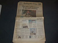 2000 JANUARY 2 SUNDAY STAR-LEDGER NEWSPAPER - THE NEW MILLENNIUM IS UP - NP 3470