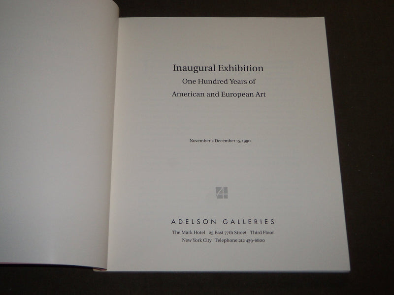1990 INAUGURAL EXHIBITION OF AMERICAN & EUROPEAN ART ADELSON CATALOG - KD 5087