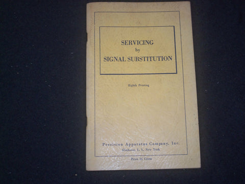 1940 SERVICING BY SIGNAL SUBSTITUTION - PRECISION APPARATUS COMPANY - J 6373