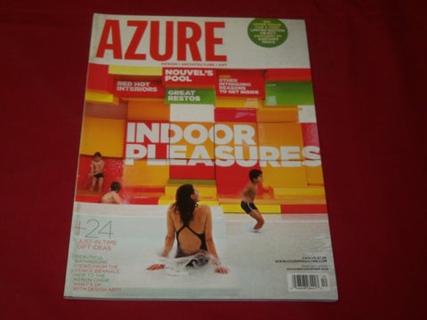 2008 NOV/DEC AZURE MAGAZINE - INDOOR PLEASURES- DESIGN - ARCHITECTURE - RC 701