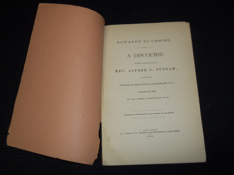 1864 REV. ALFRED PUTNAM INSTALLATION DISCOURSE BY EZRA GANNETT - J 7534