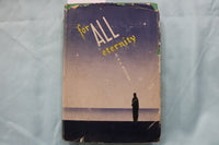 1955 FOR ALL ETERNITY HARDCOVER BOOK BY N. A. WOYCHUK - KD 9629