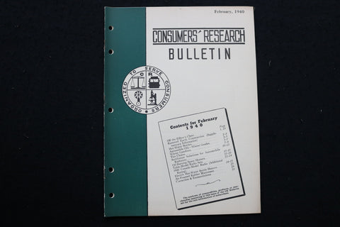 1940 FEBRUARY CONSUMERS' RESEARCH BULLETIN MAGAZINE - SP 4179F