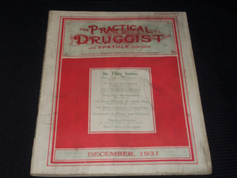 1931 DECEMBER THE PRACTICAL DRUGGIST MAGAZINE NICE PHARMACY ISSUE - E 4379