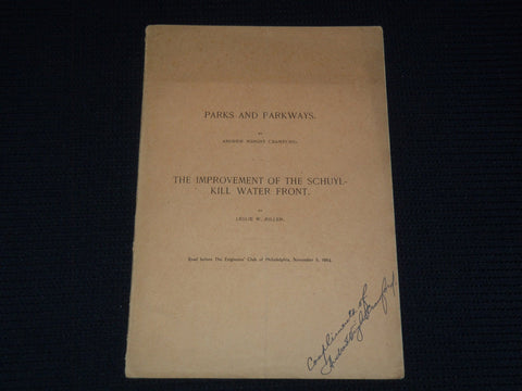 1905 PARKS AND PARKWAYS BY ANDREW WRIGHT CRAWFORD - LESLIE MILLER - J 7975