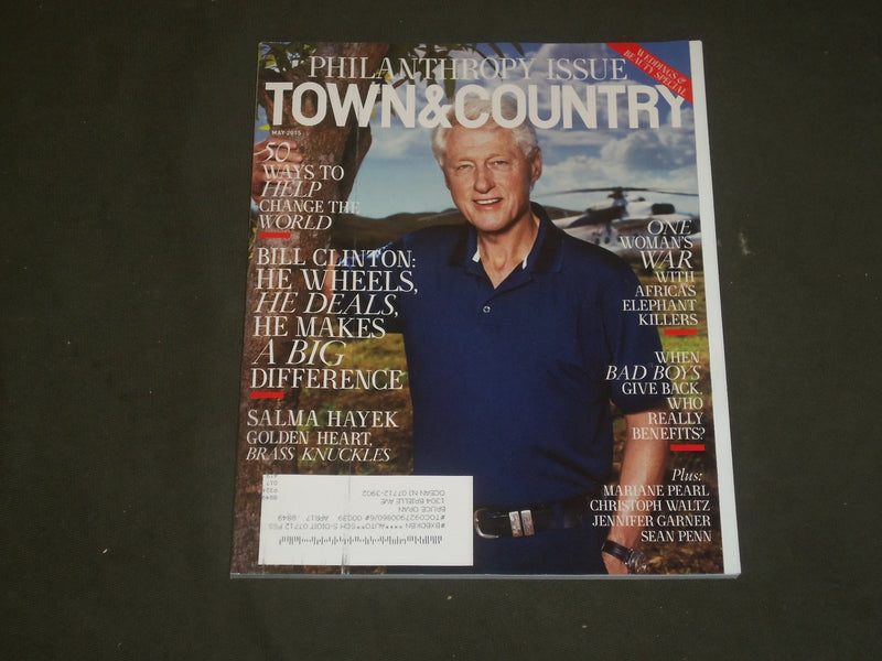 2015 MAY TOWN & COUNTRY MAGAZINE - BILL CLINTON COVER - B 2399