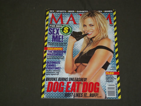 2003 MARCH MAXIM MAGAZINE - BROOKE BURNS, DOG EAT DOG COVER - B 3802