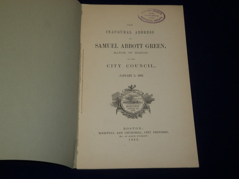 1882 MAYOR SAMUEL ABBOTT GREEN INAUGURAL ADDRESS - CHARLES E. PRATT - J 4532