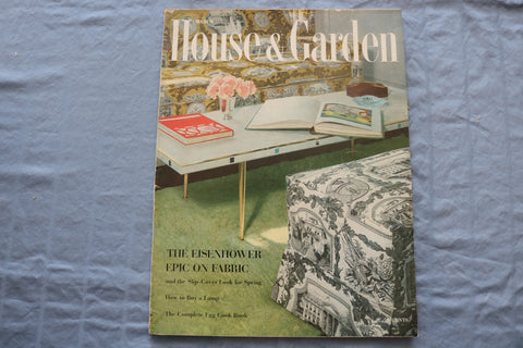 1956 MARCH HOUSE & GARDEN MAGAZINE - THE EISENHOWER EPIC ON FABRIC - E 9298