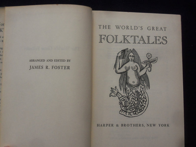 1953 THE WORLD'S GREAT FOLKTALES HARDCOVER BOOK BY JAMES R. FOSTER - KD 8419