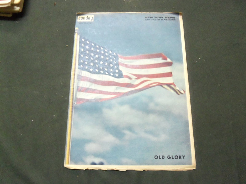 1958 JUNE 29 NY NEWS NEWSPAPER COLOROTO MAGAZINE SECTION - OLD GLORY - II 4220
