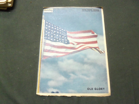 1958 JUNE 29 NY NEWS NEWSPAPER COLOROTO MAGAZINE SECTION - OLD GLORY - II 4220