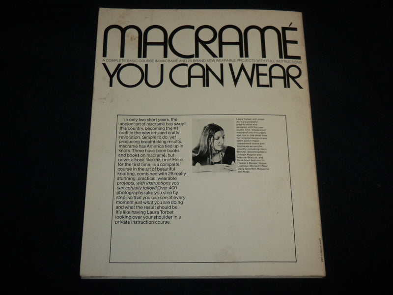 1972 MACRAME YOU CAN WEAR SOFTCOVER BOOK BY LAURA TORBET - J 6742