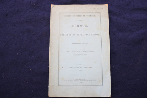 19868 SECRET SOCIETIES IN COLLEGE-SERMON- WILLIAMS COLLEGE - SOFTCOVER - K 1341