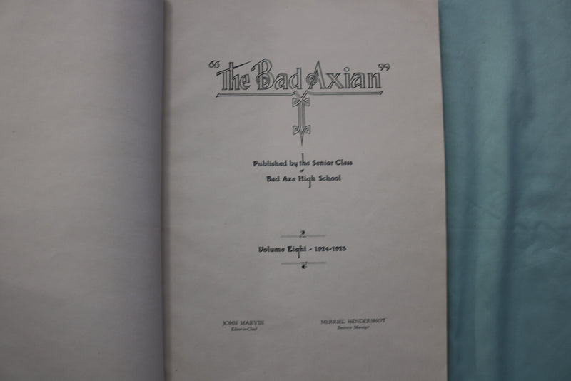 1925 THE BAD AXIAN BAD AXE HIGH SCHOOL YEARBOOK - BAD AXE, MICHIGAN - YB 3570