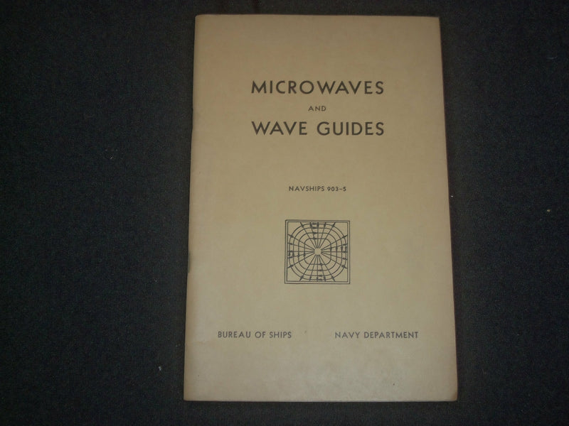 1954 MICROWAVES AND WAVE GUIDES - NAVY DEPARTMENT - J 6347