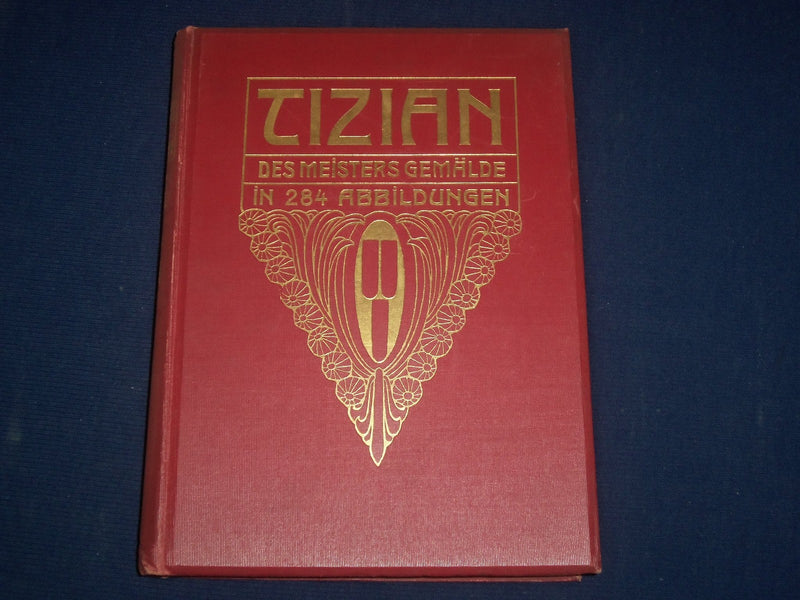 1911 TIZAN DES MEISTERS GEMALDE BY OSKAR FISCHEL GERMAN VOLUME PRINTS - KD 1170