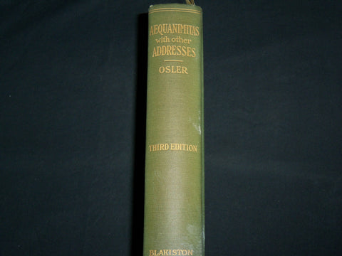 1932 AEQUANIMITAS BOOK BY SIR WILLIAM OSLER - THIRD EDITION - KD 7134