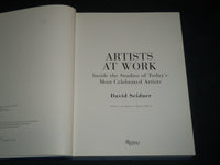 1999 ARTISTS AT WORK HARDCOVER BOOK BY DAVID SEIDNER - GREAT PRINTS - I 1764