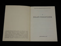 1978 FELSO - TISZAVIDEK SOFTCOVER BOOK - NEPRAJZI MUZEUM - J 6913